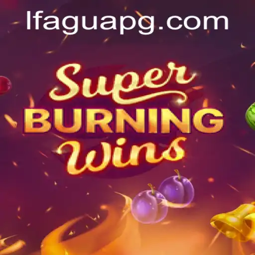 SuperBurningWins: Explore o Jogo Popular e Suas Regras